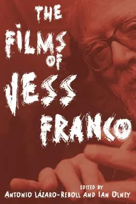 Filmy Jessa Franco - The Films of Jess Franco