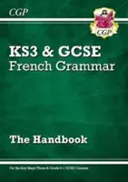 GCSE French Grammar Handbook - dla kursu na poziomie 9-1 - GCSE French Grammar Handbook - for the Grade 9-1 Course