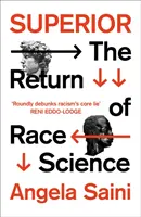 Superior - Powrót nauki o rasach - Superior - The Return of Race Science