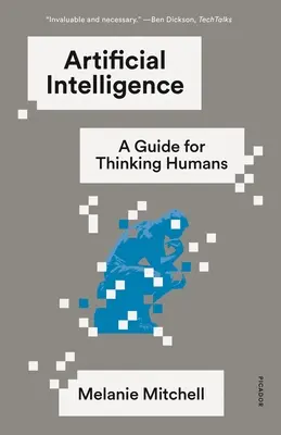 Sztuczna inteligencja: Przewodnik dla myślących ludzi - Artificial Intelligence: A Guide for Thinking Humans