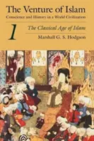 The Venture of Islam, tom 1: Klasyczny wiek islamu - The Venture of Islam, Volume 1: The Classical Age of Islam