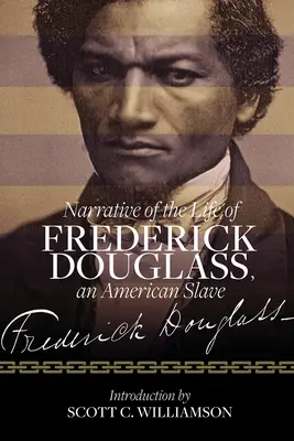 Opowieść o życiu Fredericka Douglassa, amerykańskiego niewolnika - Narrative of the Life of Frederick Douglass, an American Slave