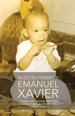 Wybrane wiersze Emanuela Xaviera - Selected Poems of Emanuel Xavier