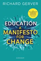 Edukacja: Manifest na rzecz zmian - Education: A Manifesto for Change