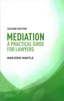 Mediacja: Praktyczny przewodnik dla prawników - Mediation: A Practical Guide for Lawyers