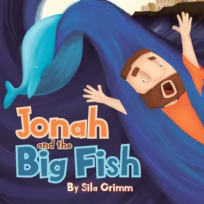 Jonasz i wielka ryba - Jonah and the Big Fish