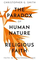 Paradoks ludzkiej natury i wiary religijnej - Paradox of Human Nature and Religious Faith