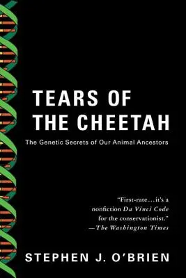 Łzy geparda: I inne opowieści z pogranicza genetyki - Tears of the Cheetah: And Other Tales from the Genetic Frontier