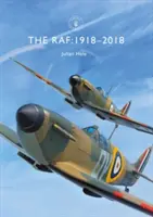 RAF: 1918-2018 - The RAF: 1918-2018