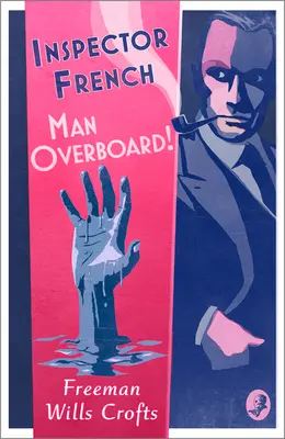 Inspektor French: Człowiek za burtą! - Inspector French: Man Overboard!