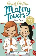 Malory Towers: Nowy termin - książka 7 - Malory Towers: New Term - Book 7