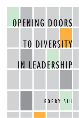 Otwieranie drzwi dla różnorodności w przywództwie - Opening Doors to Diversity in Leadership