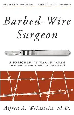 Chirurg od drutu kolczastego - Barbed-Wire Surgeon