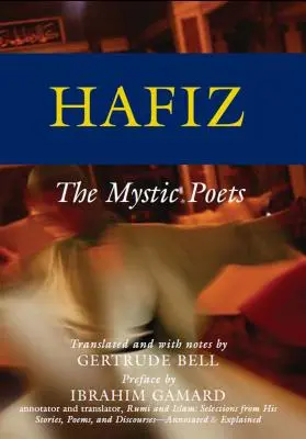 Hafiz: Mistyczni poeci - Hafiz: The Mystic Poets