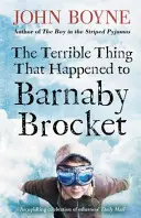 Straszna rzecz, która przydarzyła się Barnaby'emu Brocketowi - Terrible Thing That Happened to Barnaby Brocket