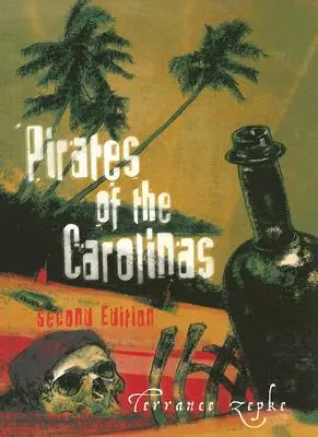 Piraci z Karolin, wydanie drugie - Pirates of the Carolinas, Second Edition