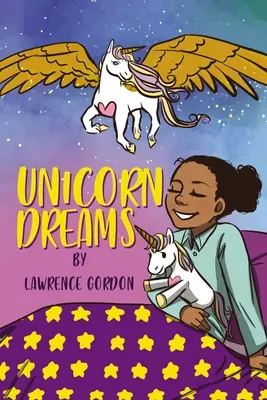 Marzenia jednorożca - Unicorn Dreams