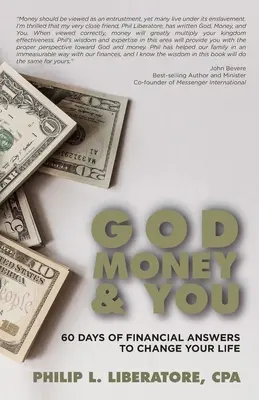 Bóg, pieniądze i ty: 60 dni odpowiedzi finansowych, które zmienią twoje życie - God, Money & You: 60 Days of Financial Answers to Change Your Life