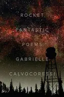 Rocket Fantastic: Wiersze - Rocket Fantastic: Poems