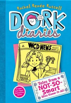 Dork Diaries 5, 5: Geschichten von einer nicht ganz so schlauen Besserwisserin - Dork Diaries 5, 5: Tales from a Not-So-Smart Miss Know-It-All