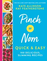 Pinch of Nom Quick & Easy - 100 pysznych, odchudzających przepisów - Pinch of Nom Quick & Easy - 100 Delicious, Slimming Recipes