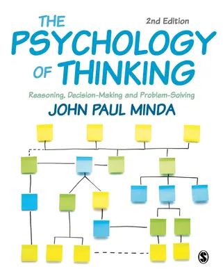 Psychologia myślenia: Rozumowanie, podejmowanie decyzji i rozwiązywanie problemów - The Psychology of Thinking: Reasoning, Decision-Making and Problem-Solving