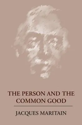 Osoba i dobro wspólne - The Person and the Common Good