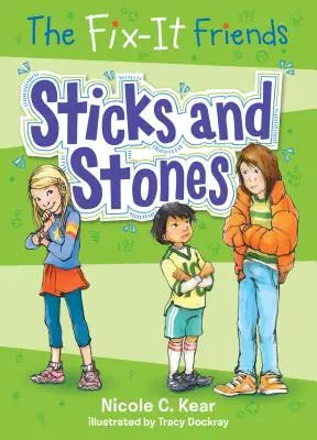 The Fix-It Friends: Kije i kamienie - The Fix-It Friends: Sticks and Stones