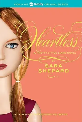 Pretty Little Liars #7: Bez serca - Pretty Little Liars #7: Heartless