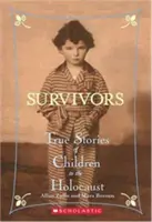 Ocaleni: Prawdziwe historie dzieci w czasach Holokaustu - Survivors: True Stories of Children in the Holocaust