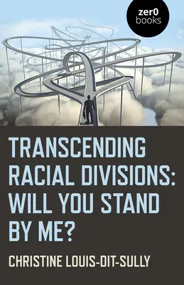 Ponad podziałami rasowymi: Czy staniesz przy mnie? - Transcending Racial Divisions: Will You Stand by Me?