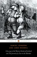 Podróż na zachodnie wyspy Szkocji i dziennik podróży na Hebrydy - Journey to the Western Islands of Scotland and the Journal of a Tour to the Hebrides