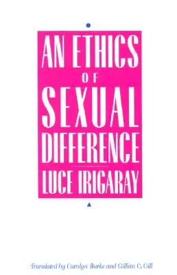 Etyka różnicy seksualnej - Ethics of Sexual Difference