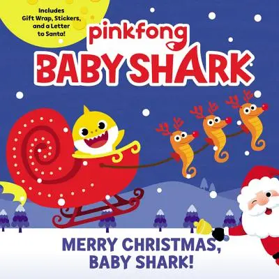 Baby Shark: Wesołych Świąt, Rekinku! [Z naklejkami, opakowaniem na prezent i listem do Świętego Mikołaja] - Baby Shark: Merry Christmas, Baby Shark! [With Stickers and Gift Wrap and a Letter to Santa]