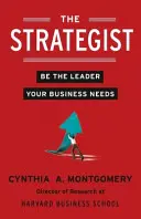 Strateg - Bądź liderem, którego potrzebuje Twoja firma - Strategist - Be the Leader Your Business Needs