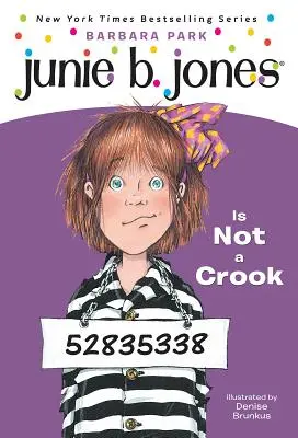 Junie B. Jones #9: Junie B. Jones nie jest oszustem - Junie B. Jones #9: Junie B. Jones Is Not a Crook