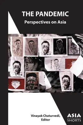 Pandemia: Perspektywy dla Azji - The Pandemic: Perspectives on Asia