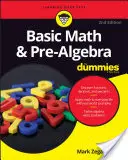 Podstawowa matematyka i wstępna algebra dla opornych - Basic Math & Pre-Algebra for Dummies