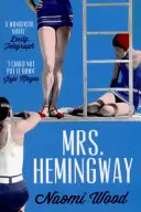 Pani Hemingway - Mrs. Hemingway