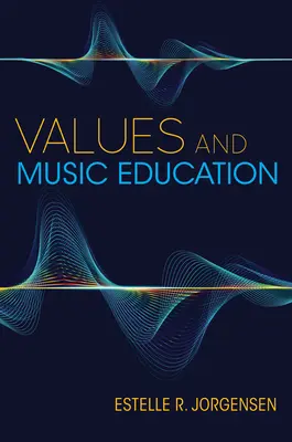 Wartości i edukacja muzyczna - Values and Music Education