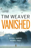 Vanished - trzymający w napięciu thriller autora thrillera Richard & Judy No One Home - Vanished - The edge-of-your-seat thriller from author of Richard & Judy thriller No One Home