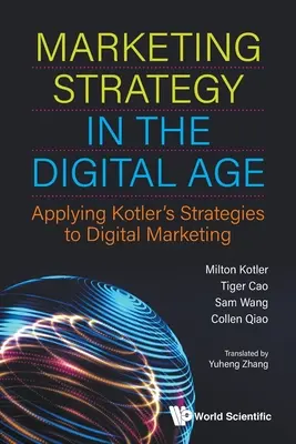 Strategia marketingowa w erze cyfrowej: Zastosowanie strategii Kotlera w marketingu cyfrowym - Marketing Strategy in the Digital Age: Applying Kotler's Strategies to Digital Marketing