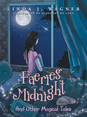 Faeries at Midnight: I inne magiczne opowieści - Faeries at Midnight: And Other Magical Tales