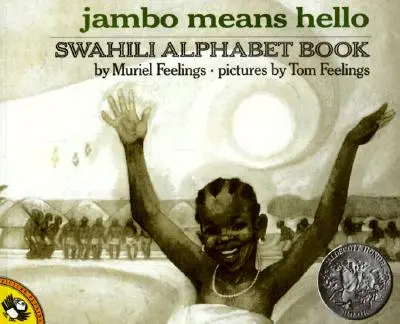 Jambo znaczy cześć: Książka z alfabetem suahili - Jambo Means Hello: A Swahili Alphabet Book