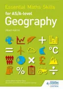 Niezbędne umiejętności matematyczne dla geografii na poziomie AS/A - Essential Maths Skills for AS/A-level Geography