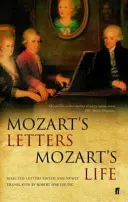 Listy Mozarta, życie Mozarta - Mozart's Letters, Mozart's Life