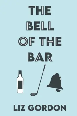 The Bell of the Bar