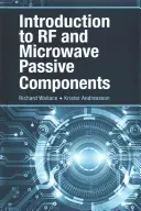 Wprowadzenie do pasywnych komponentów radiowych i mikrofalowych - Introduction to RF and Microwave Passive Components