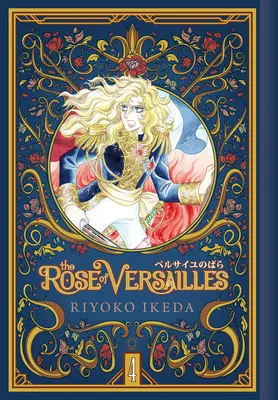 Róża Wersalu tom 4 - The Rose of Versailles Volume 4