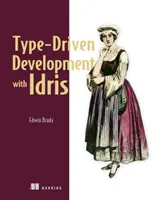 Programowanie oparte na typach z Idris - Type-Driven Development with Idris